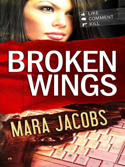 Title details for Broken Wings by Mara Jacobs - Available